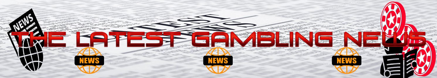 Gambling News