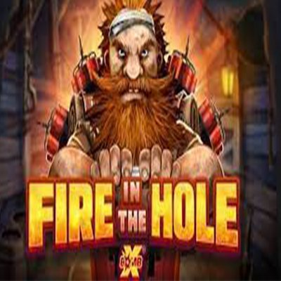 Fire In The Hole Slot