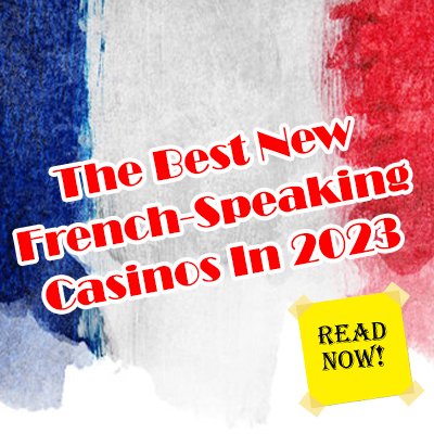 The Best French-Speaking Canadian Casinos