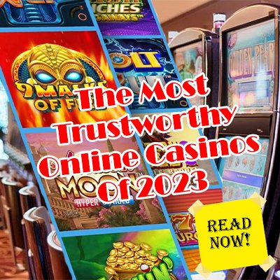 The Most Trustworthy Canadian Online Casinos