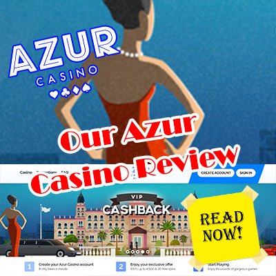 The Full Azur Casino Review